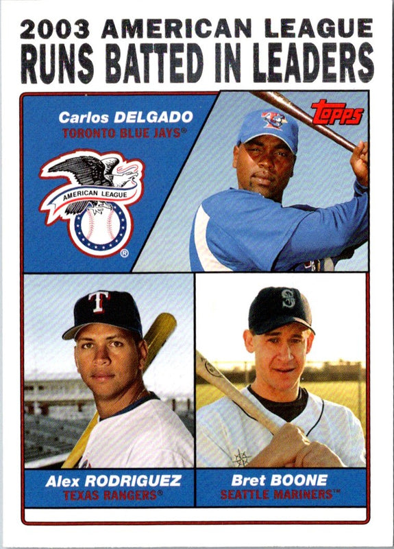 2004 Topps Carlos Delgado/Alex Rodriguez/Brett Boone #340
