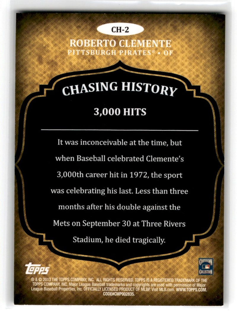 2013 Topps Chasing History Roberto Clemente