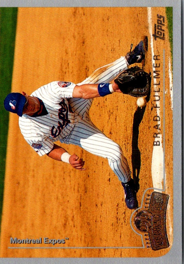 1999 Topps Opening Day Brad Fullmer #80