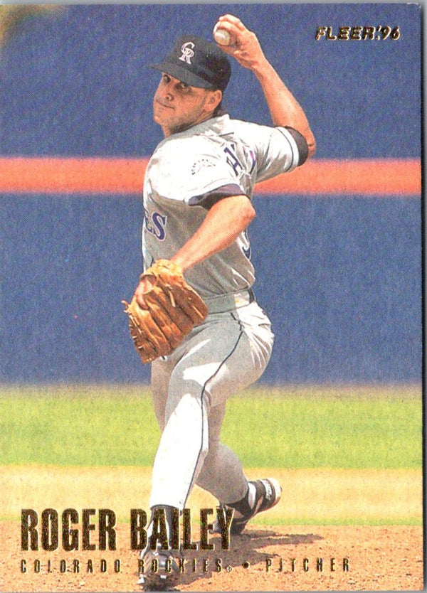 1996 Fleer Roger Bailey #358