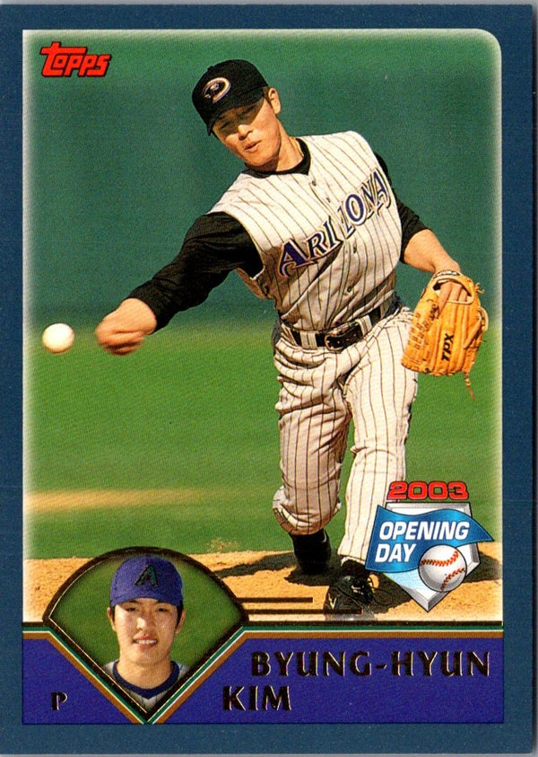 2003 Topps Opening Day Byung-Hyun Kim #124