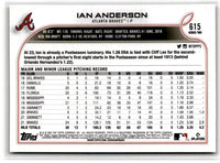 2022 Topps Ian Anderson #615