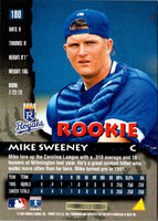 1996 Pinnacle Mike Sweeney #180 Rookie