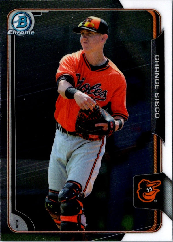 2015 Bowman Chrome Prospects Chance Sisco #BCP190