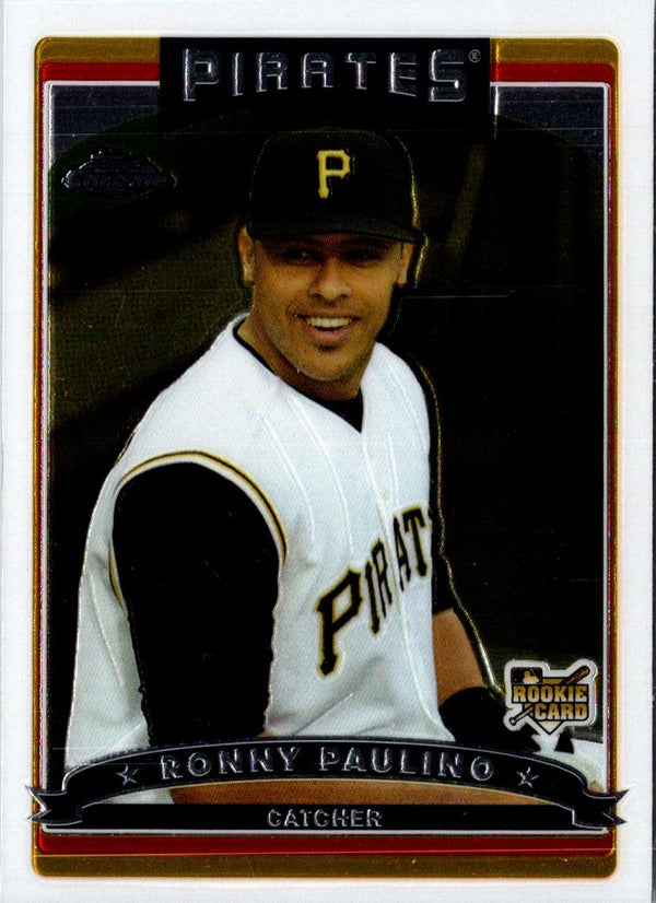 2006 Topps Chrome Ronny Paulino #301