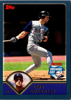 2003 Topps Opening Day Luis Gonzalez #77