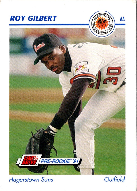 1991 Line Drive AA Roy Gilbert #230
