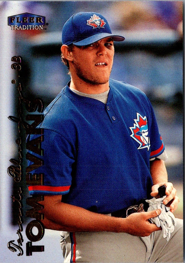 1999 Fleer Tradition Tom Evans #177