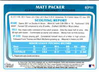 2011 Bowman Chrome Prospects Matt Packer #BCP151