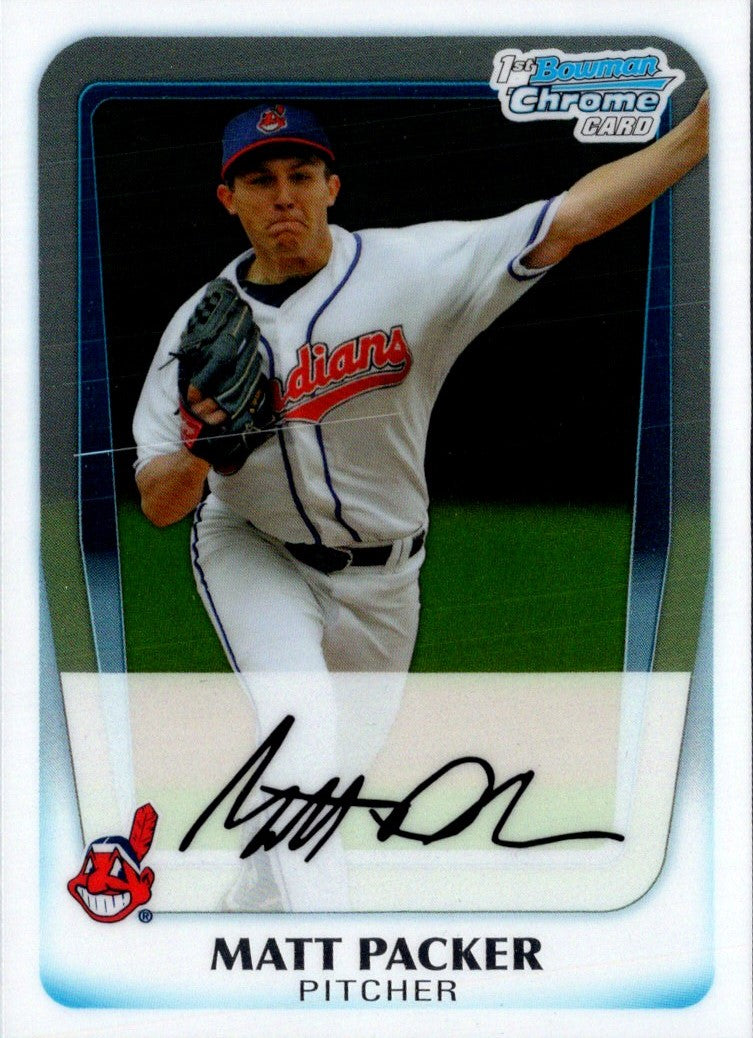 2011 Bowman Chrome Prospects Matt Packer