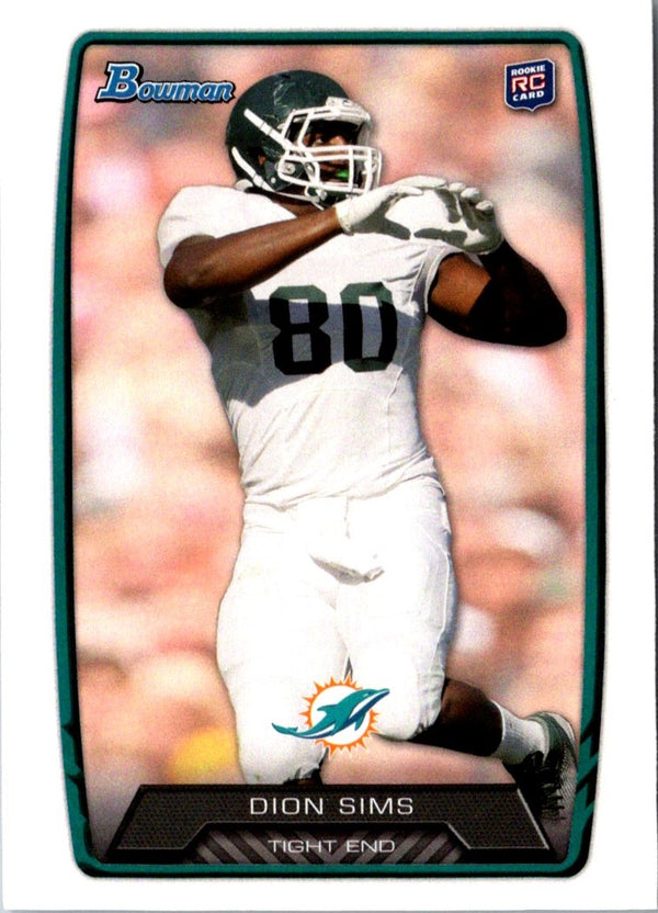 2013 Bowman Dion Sims #111 Rookie