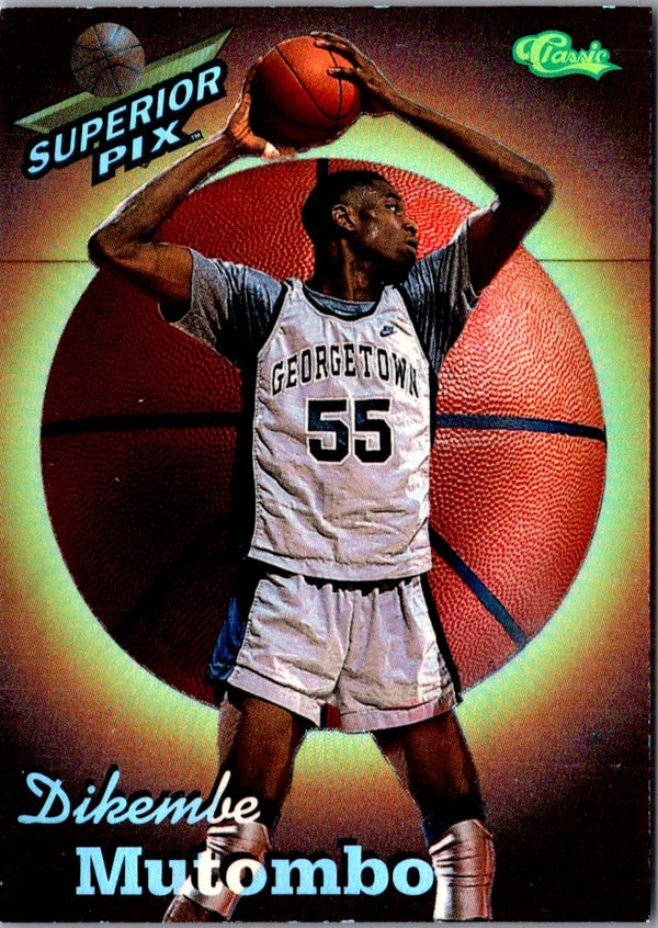 1995 Classic Superior Pix Chrome Dikembe Mutombo #27