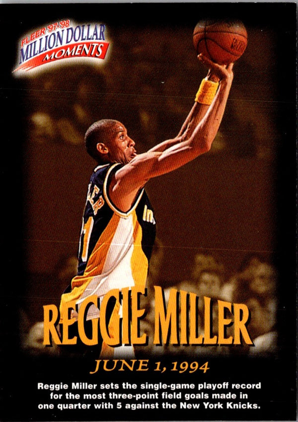 1997 Fleer Million Dollar Moments Reggie Miller #43