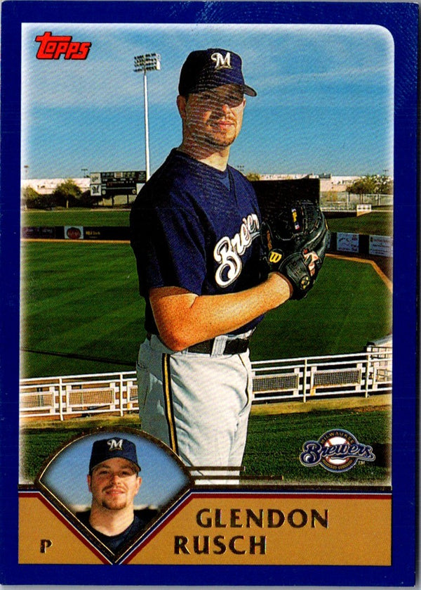 2003 Topps Glendon Rusch #254