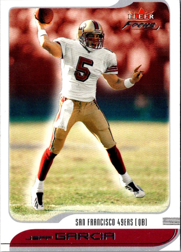 2001 Fleer Focus Jeff Garcia #156