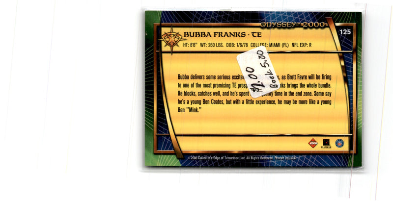 2000 Collector's Edge Odyssey Bubba Franks