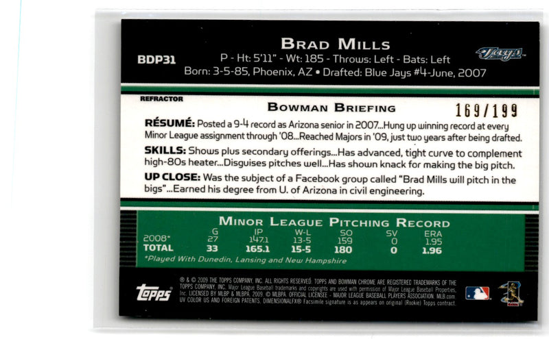 2009 Bowman Draft Picks & Prospects Chrome Top Brad Mills