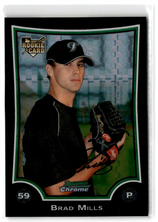 2009 Bowman Draft Picks & Prospects Chrome Top Brad Mills #BDP31 169/199