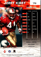1999 Collector's Edge Fury Terry Kirby #79
