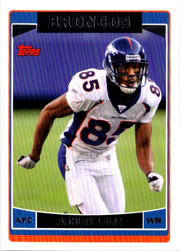 2006 Topps Ashley Lelie #79