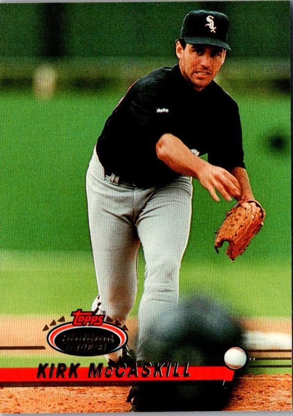 1993 Stadium Club First Day Production Kirk McCaskill #166