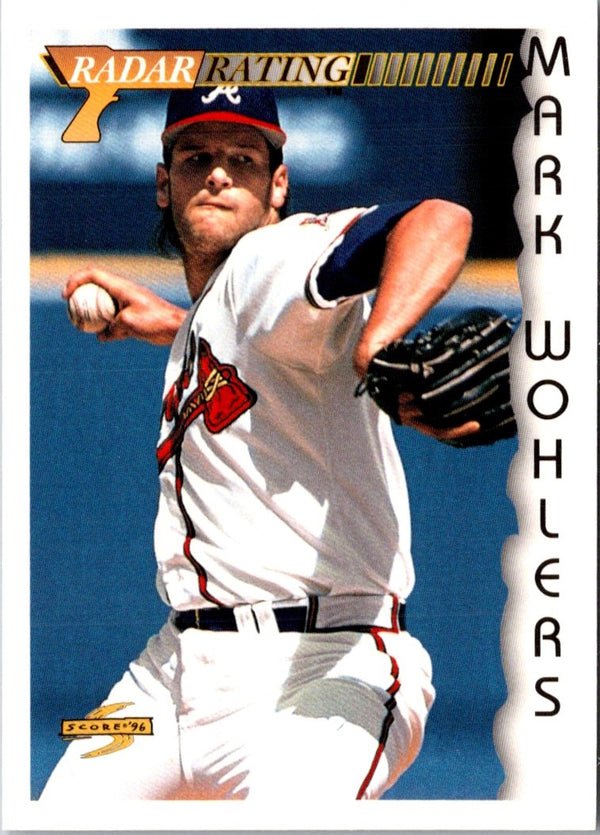1996 Score Mark Wohlers #202