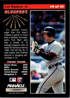 1992 Pinnacle Slugfest Cal Ripken Jr. #14