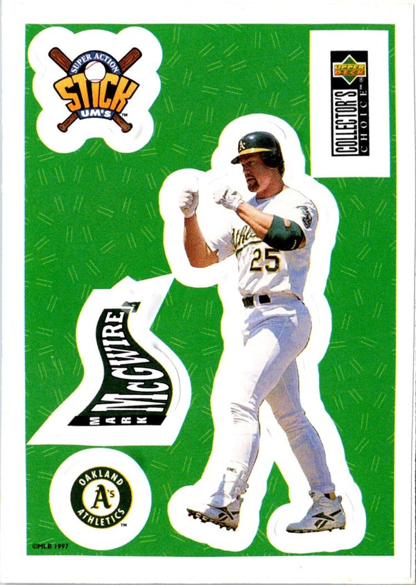 1997 Collector's Choice Stick'Ums Mark McGwire #25