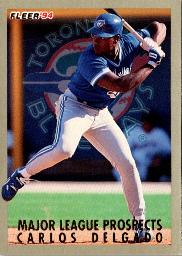 1994 Fleer Major League Prospects Carlos Delgado #9