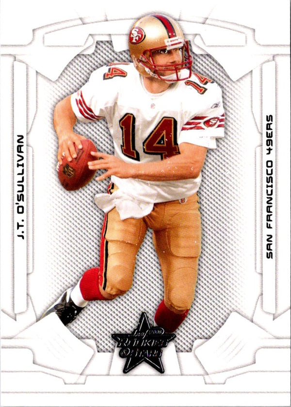 2008 Leaf Rookies & Stars J.T. O'Sullivan #82