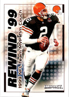 2000 Impact Rewind '99 Tim Couch #8 RN