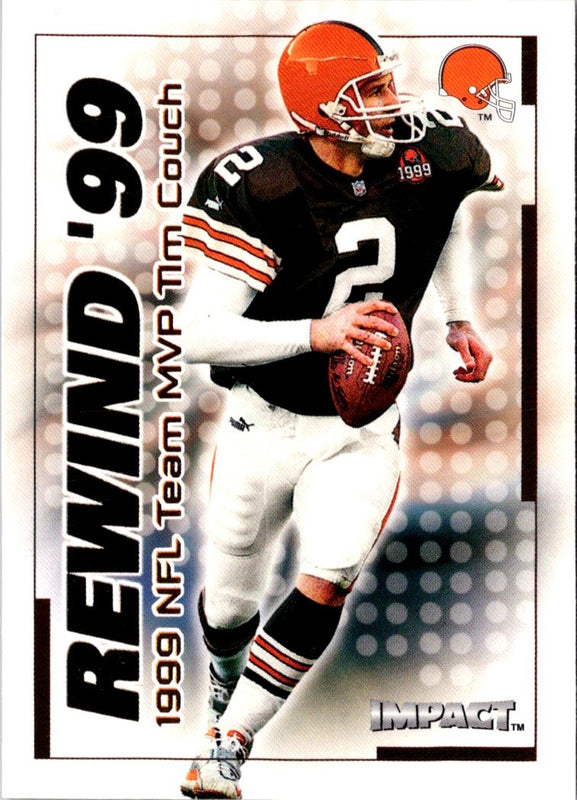 2000 Impact Rewind '99 Tim Couch #8 RN