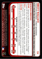 2011 Bowman Brett Wallace #154