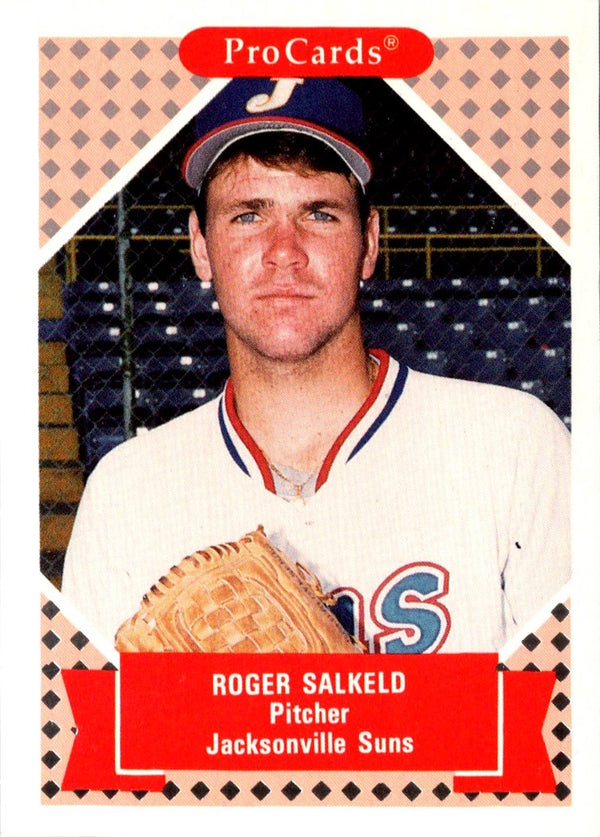 1991 ProCards Tomorrow's Heroes Roger Salkeld #140
