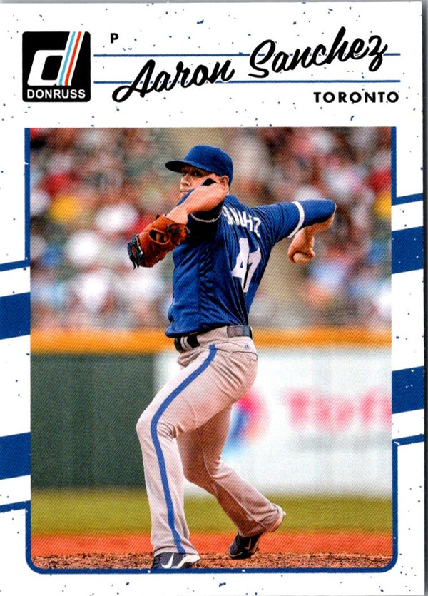 2017 Donruss Aaron Sanchez #167