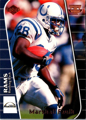 1999 Collector's Edge Triumph Marshall Faulk #T6