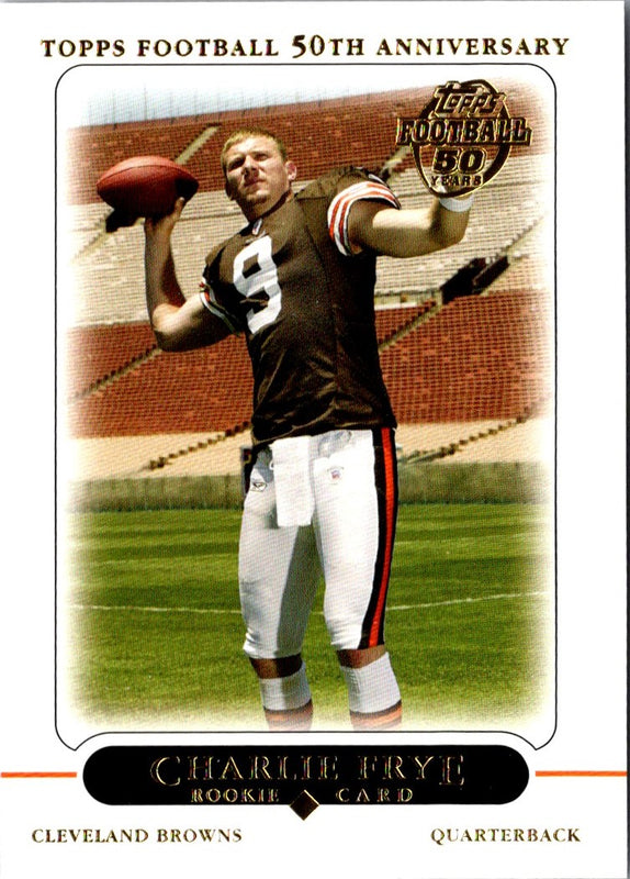 2005 Topps 50th Anniversary Rookies Charlie Frye #417
