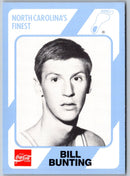 1989 Collegiate Collection North Carolina's Finest Bill Bunting