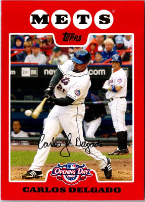 2008 Topps Opening Day Carlos Delgado #133