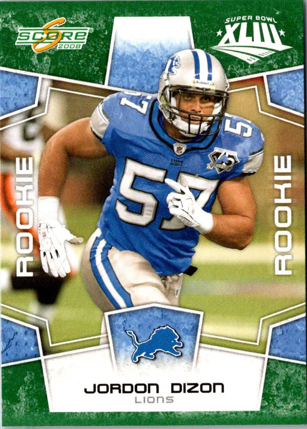 2008 Score Super Bowl XLIII Jordon Dizon #366