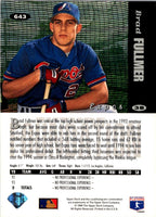 1994 Collector's Choice Brad Fullmer #643 Rookie Silver Signature