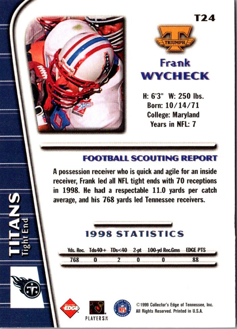 1999 Collector's Edge Triumph Frank Wycheck