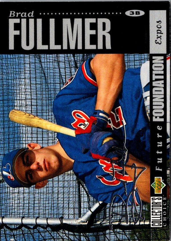 1994 Collector's Choice Brad Fullmer #643 Rookie Silver Signature