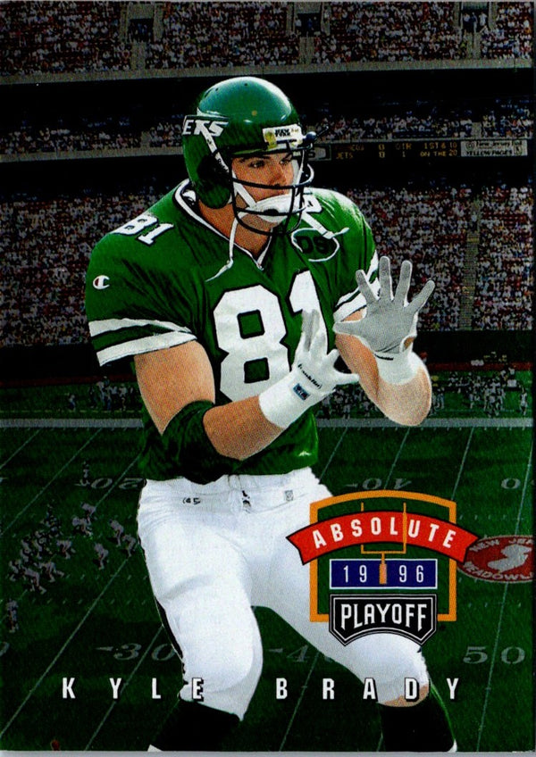 1996 Playoff Absolute Kyle Brady #82
