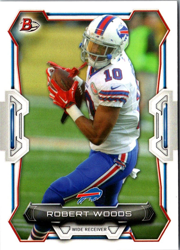 2015 Bowman Robert Woods #18