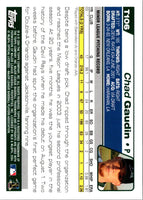 2004 Topps Traded & Rookies Chad Gaudin #T106