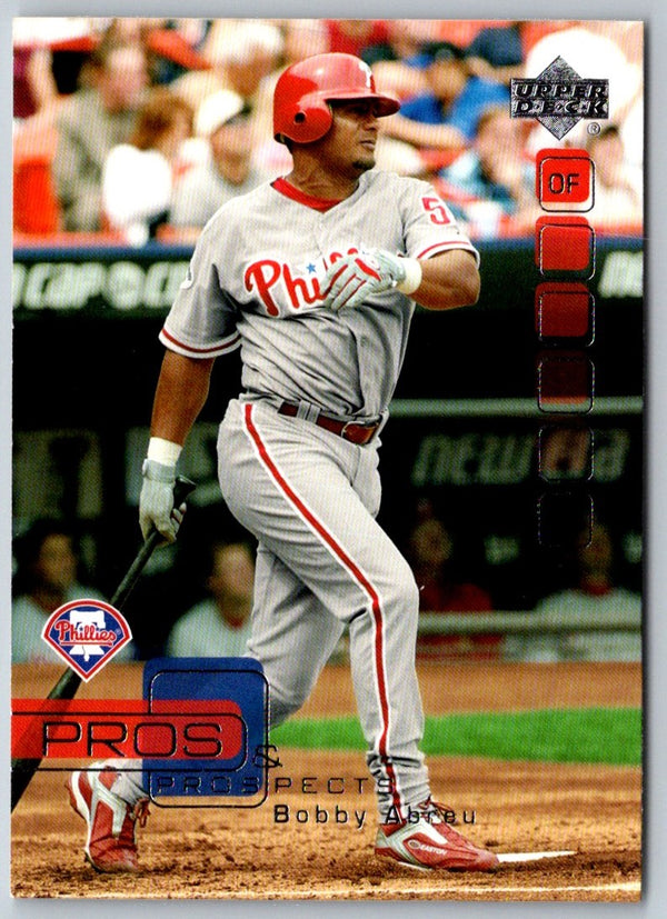 2005 Upper Deck Pros & Prospects Bobby Abreu #3