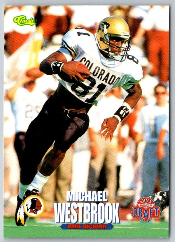 1995 Classic NFL Rookies Michael Westbrook #4