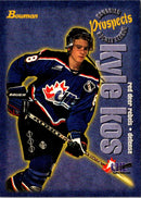 1997 Bowman CHL Kyle Kos