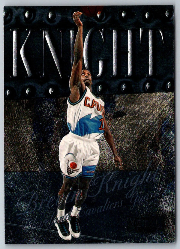 1998 Metal Universe Brevin Knight #111
